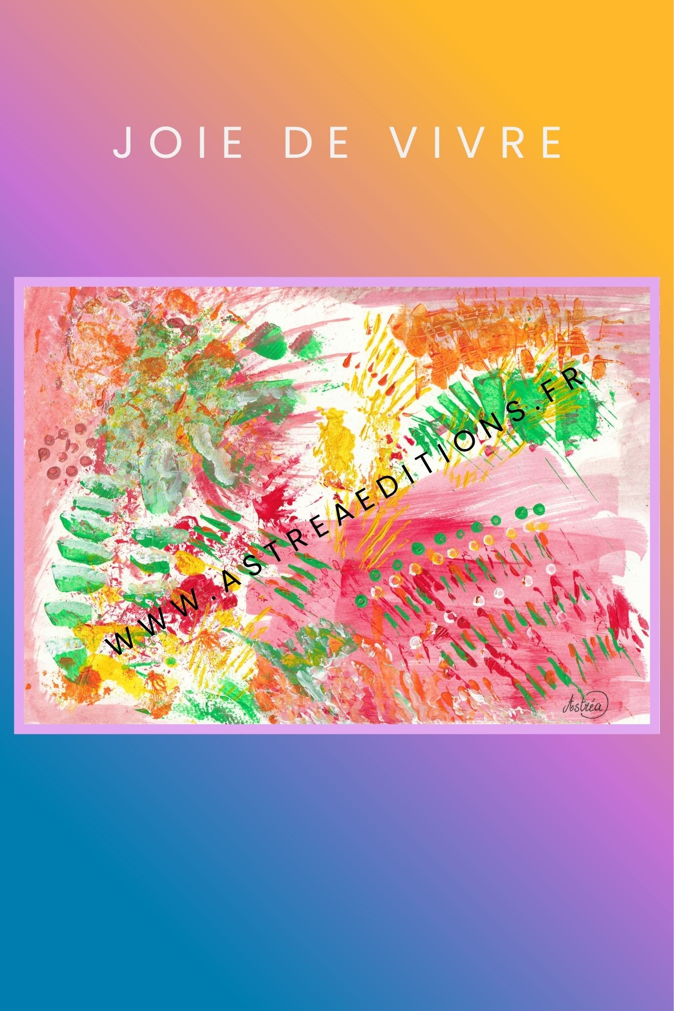 Tableau 06 - Joie de vivre